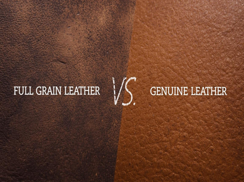 The Difference Full-Grain vs. Genuine Leather